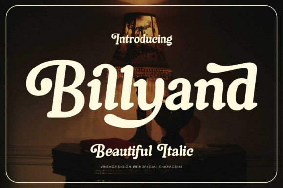 Billyand: The Vintage Italic Typeface for Confident Branding