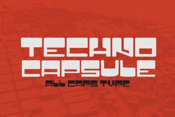 Techno Capsule: The Futuristic Typeface for Bold Projects